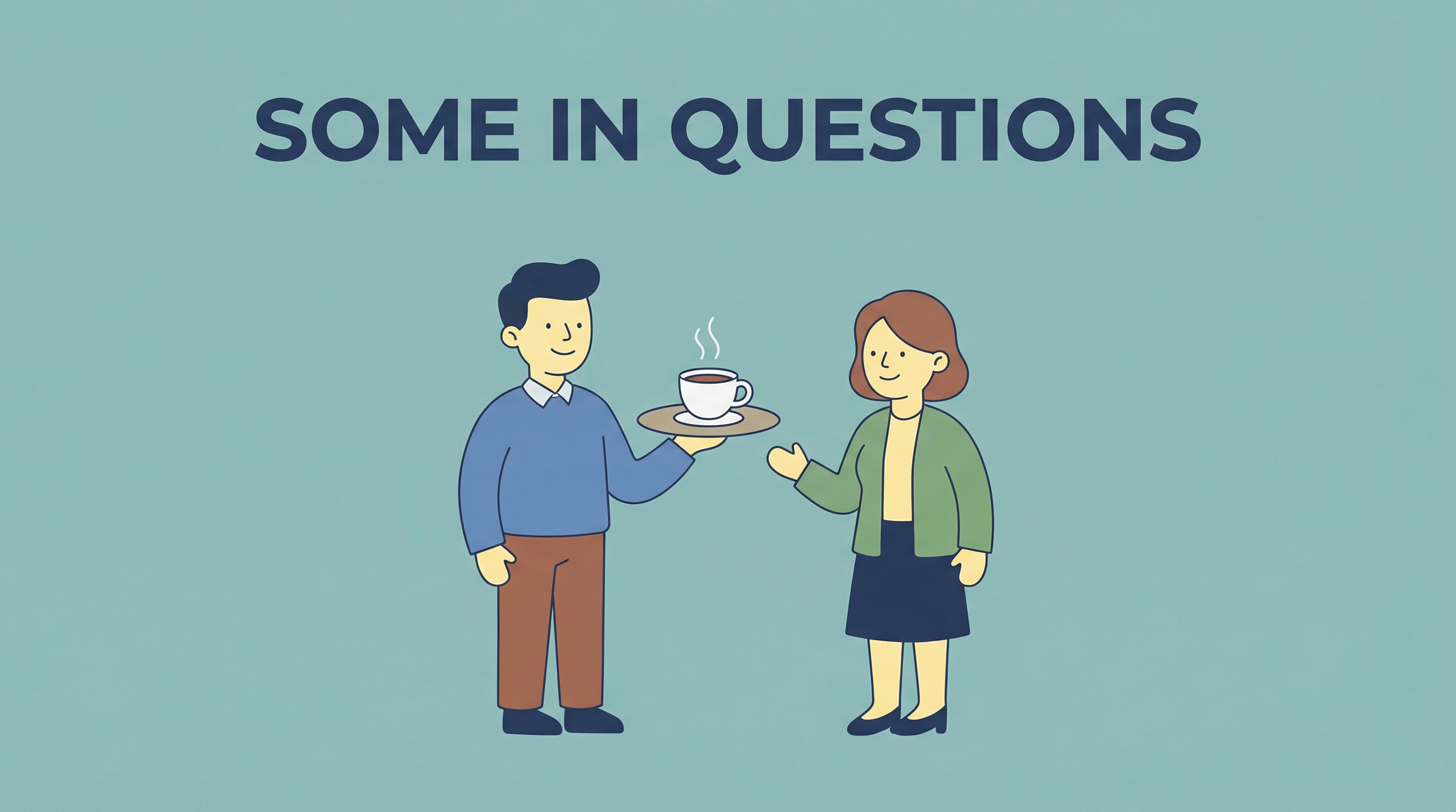 Exercício 4: "Some" em Perguntas (Ofertas e Pedidos)